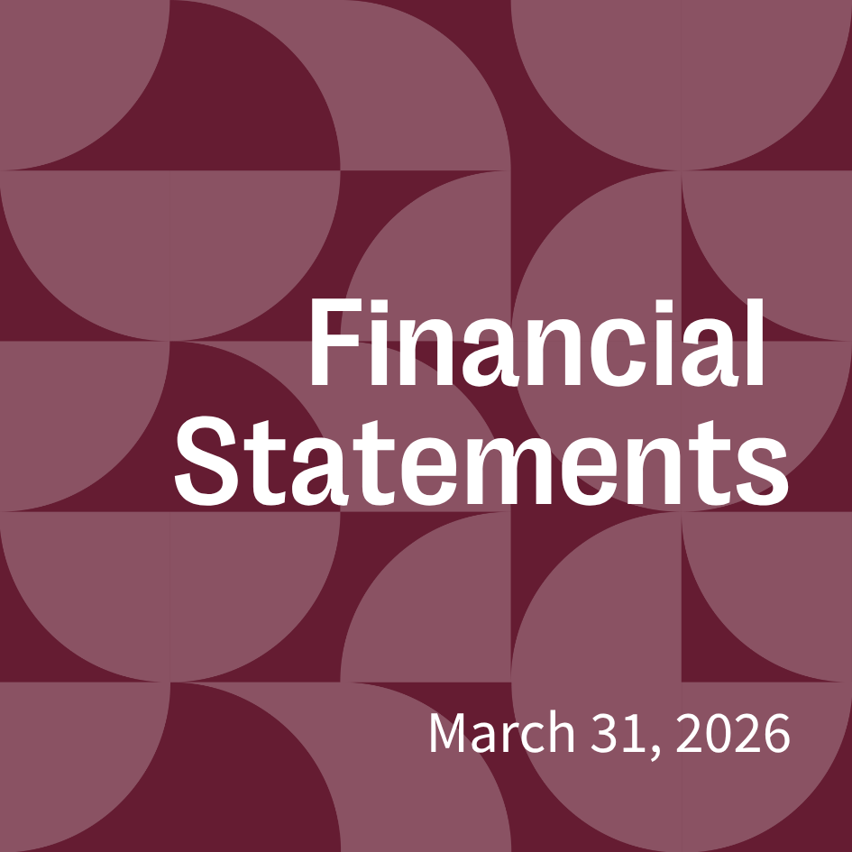 A square graphic with an abstract geometric pattern in shades of burgundy and dusty rose. Large white text centred across the image reads “Financial Statements.” Smaller white text near the bottom right reads “March 31, 2026.”